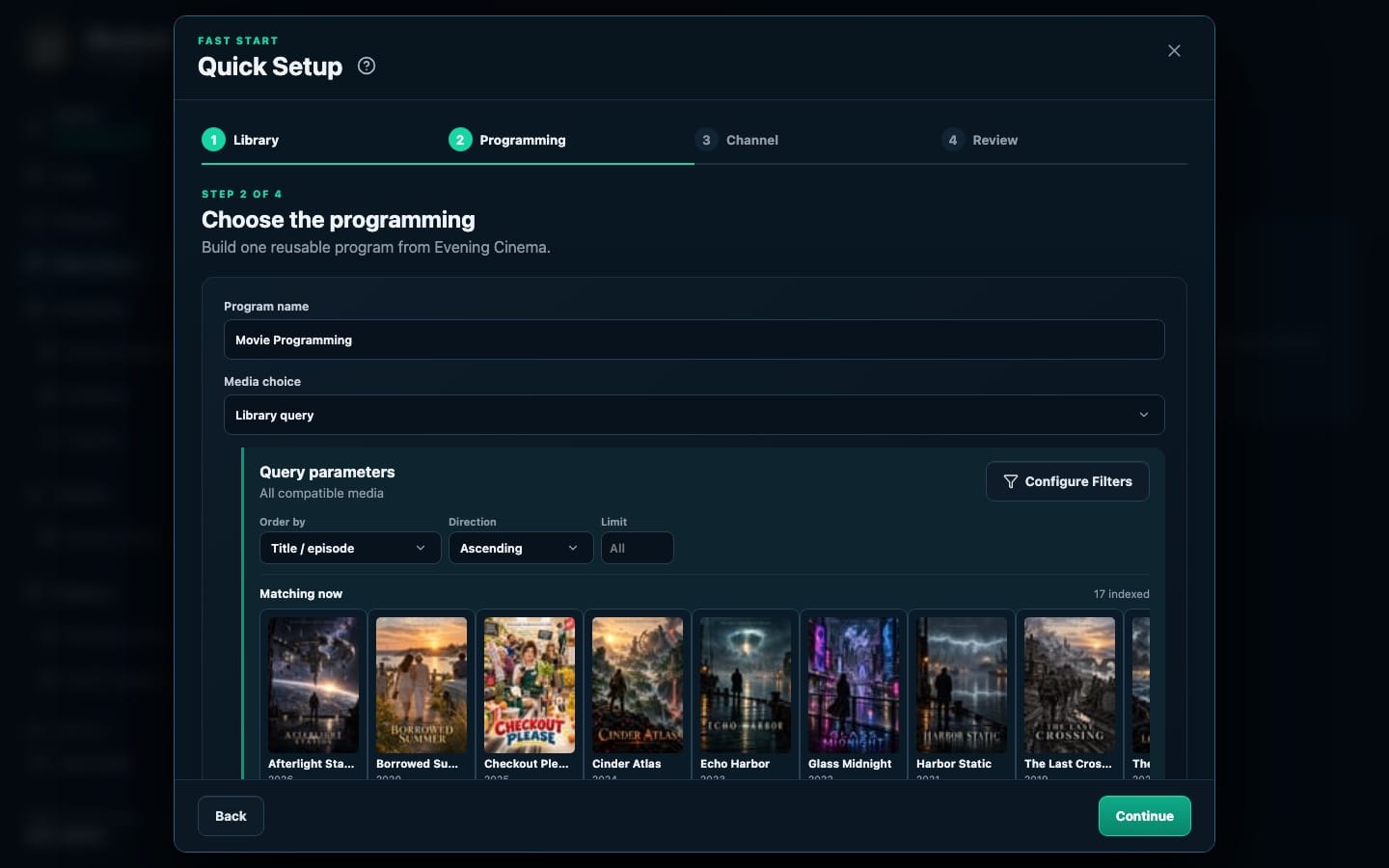The second step of Quick Setup, with an Evening Cinema library query, ordering controls, and a row of matching movie posters.